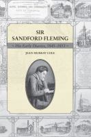 Sir Sandford Fleming his early diaries 1845-1853