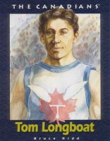 Tom Longboat Revised edition Tom Longboat Revised edition