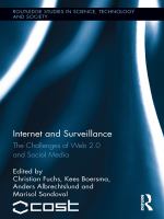 Internet and surveillance the challenges of Web 2.0 and social media Internet and surveillance the challenges of Web 2.0 and social media