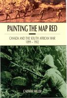 Painting the map red Canada and the South African War 1899-1902