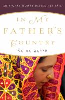 In my father's country an Afghan woman defies her fate In my father's country an Afghan woman defies her fate