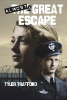 Almost a great escape a found story Almost a great escape a found story