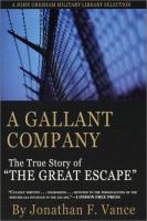 A gallant company the men of the great escape A gallant company the men of the great escape