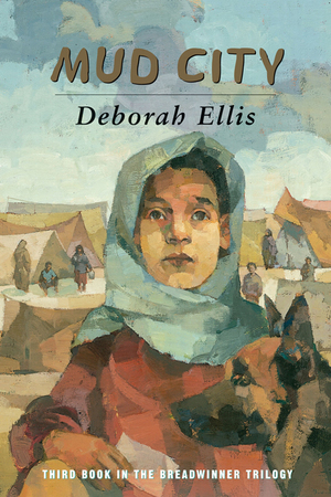 Mud City by Deborah Ellis Mud City by Deborah Ellis