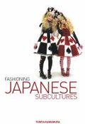 Fashioning japanese subcultures'