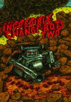 Incredible Change Bots