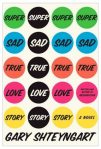Super sad true love story