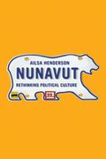 Nunvaut-rethinking political culture Nunvaut-rethinking political culture