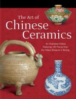 The Art of Chinese Ceramics The Art of Chinese Ceramics