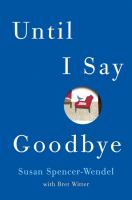 Until I say good-bye - my year of living with joy Until I say good-bye - my year of living with joy