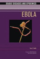 Ebola - deadly diseases and epidemics Ebola - deadly diseases and epidemics