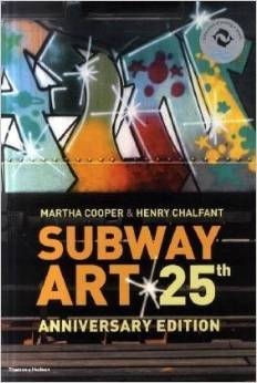Subway Art  25th anniversary edition by Martha Cooper