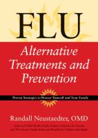 Flu - alternative treatments and prevention - proven strategies to protect yourself and your family