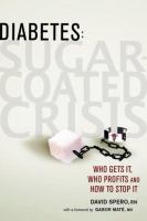 Diabetes sugar-coated crisis