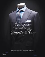 Bespoke the Men's Style of Savile Row