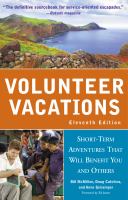 Volunteer vacation- short-term adevntures that will benefit you and others