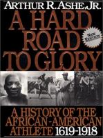 A hard road to glory a history of the African-American athlete