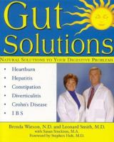 Gut solutions - [natural solutions to your digestive problems]