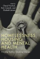 Homelessness, housing and the experiences of mental health consumer-survivors