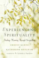 Experiencing spirituality finding meaning through storytelling