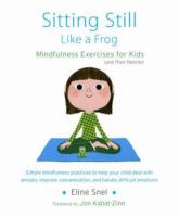 Sitting still like a frog - mindfulness exercises for kids (and their paren'ts)