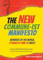 The new commune-ist manifesto workers of the world, it really is time to unite! 