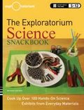 The Exploratorium science snackbook
