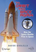 To orbit and back again how the space shuttle flew in space
