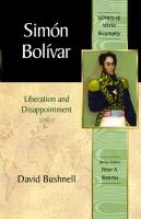 Simón Bolívar liberation and disappointment