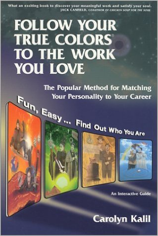 Follow your true colors to the work Follow your true colors to the work