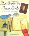 The boy who drew birds: a story of John James Audubon