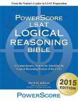 PowerScore LSAT Logical Reasoning Bible PowerScore LSAT Logical Reasoning Bible