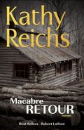 Macabre retour de Kathy Reichs