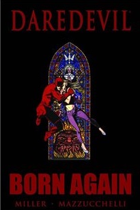 Born Again by Frank Miller and David Mazzucchelli