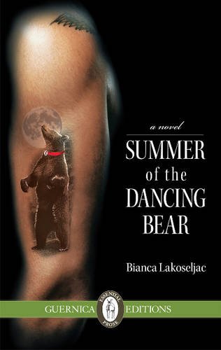 Summer of the Dancing Bear by Bianca Lakoseljac