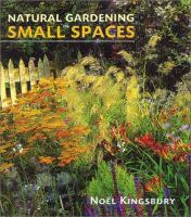 Natural gardening in small spaces