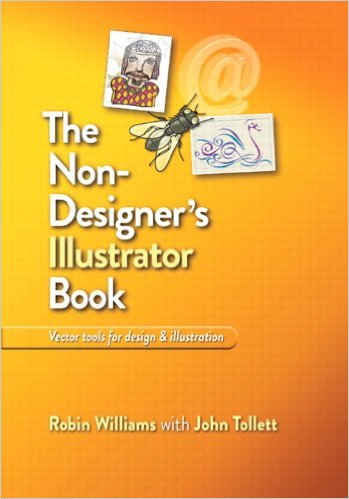 The Non-Designer's Illustrator Book by Robin Williams