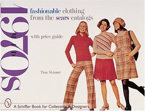 Fashionable clothing from the Sears catalogs late '70s Fashionable clothing from the Sears catalogs late '70s