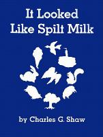 It looked like spilt milk