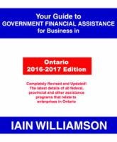 Your guide to government financial assistance for business in Ontario Your guide to government financial assistance for business in Ontario