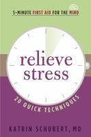 Relieve stress - 20 quick techniques