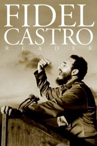 Fidel Castro Reader