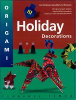 Origami Holiday Decorations Origami Holiday Decorations