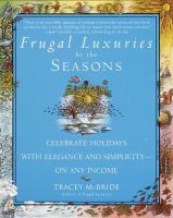 Frugal Luxuries by the Season