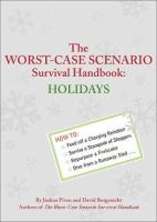 The Worst-Case Scenario Survival Handbook Holidays The Worst-Case Scenario Survival Handbook Holidays