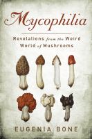 Mycophilia