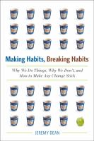 Making Habits, Breaking Habits