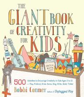 Giant Book of Creativity for Kids Giant Book of Creativity for Kids