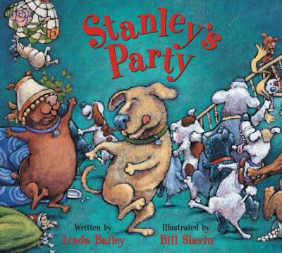 Stanley's Party, by Linda Bailey