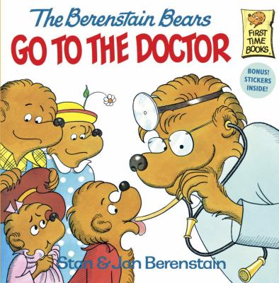 The Berenstein Bears Go To The Doctor